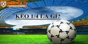 Kèo chấp 1/4 khá phổ biến trong cá độ bóng đá